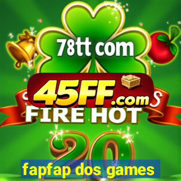 fapfap dos games
